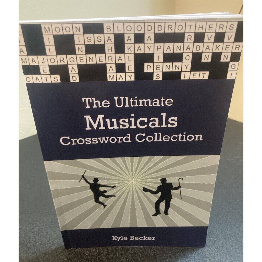 The Ultimate Musicals Crossword Collection Puzzle Kyle Becker Broadway‎ Book HTF